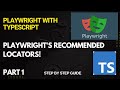 How to Locate Elements in Playwright Using Recommended Locators | Playwright Guide | Part 1