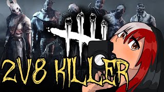 2v8 Dead By Daylight Killer - I play nice... I promise! PLUS BINGO!