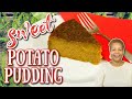 Jamaican Style Sweet Potato pudding!