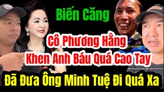 🛑 Biến Căng Cô Phương Hằng Khen Anh Báu Quá Cao Tay Đưa Sư Minh Tuệ Đi Xa #langthangduongpho