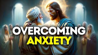 Overcoming Anxiety With God | God Says | God Message Today | Gods Message Now | God Message God Say