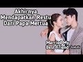 Akhirnya Dapat Restu Dari Papah Mertua(45)