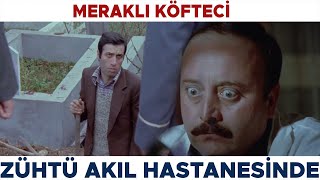 Meraklı Köfteci Türk Filmi | Zühtü'yü Akıl Hastanesine Kapatıyorlar!