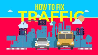 Can we fix traffic, forever?