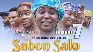 SABON SALO season 1 episode7 ( officiall video )