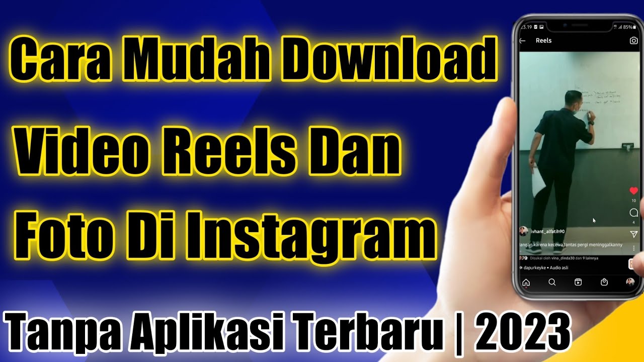 Cara Mudah Download Video, Reels Dan Foto Di Instagram Tanpa Aplikasi ...