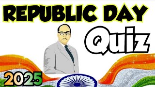 Republic day quiz in english 2025 january 26 quiz 2025 Quiz on Republic day quiz 2025 in english