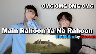 'Main Rahoon Ya Na Rahoon' Reaction By Korean | Emraan Hashmi, Esha Gupta | Amaal Mallik