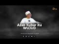 Azab Kubur itu Wujud - Dr Zulkifli Mohamad al-Bakri