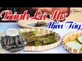 Nhớ Lắm Hương Vị Quê Nhà - Bánh Lá Mơ (LÁ MÍT) @khoichieumt