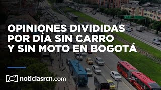Opiniones encontradas por Día Sin Carro y sin Moto en Bogotá