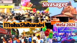 Maha Shivaratri Mela Sivsagar Assam/shivratri mala sivasagar/Moha shivaratri mela 2024/assamese vlog