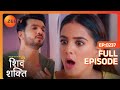 Shiv-Shakti Being Naughty & Romantic! | Pyaar Ka Pehla Adhyaya ShivShakti | Full Ep 237 | Zee TV