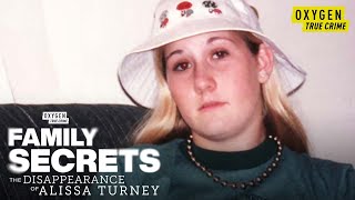 Home Videos May Solve a Teen’s Disappearance | The Disappearance of Alissa Turney | Oxygen