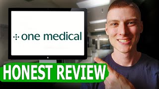 One Medical Review: Honest User Experience with This Top Telehealth Service