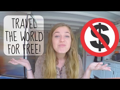 20 WAYS TO TRAVEL FOR FREE! …REAL!