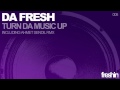 da fresh turn da music up ahmet sendil remix freshin