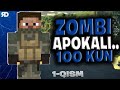 100 KUN ZOMBI APOKALIPSIS ◼ MINECRAFT ◼ 1-5 KUNLAR