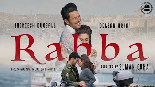 TEASER: RABBA | Rajniesh Duggall | Delbar Arya