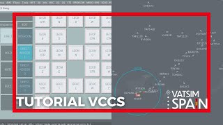 Tutorial y funcionamiento VCCS | EuroScope | VATSIM Spain