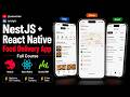 Full Course | NestJS + React Native — Food Delivery App