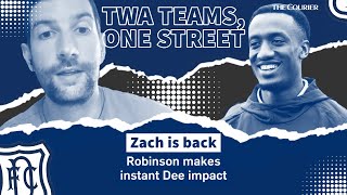 High fives for Dundee as Zach Robinson and Owen Beck make instant impact in Ireland