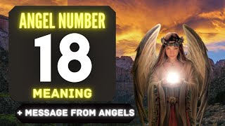 Why You Keep Seeing Angel Number 18? 🌌 The Deeper Meaning Behind Seeing 18 😬