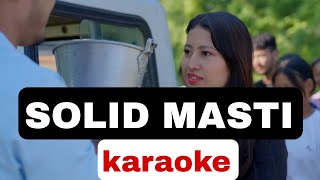 SOLID MASATI || REKHA DOLEY || NRIPEN DOLEY || NEW MISHING SONG || KARAOKE ||2025