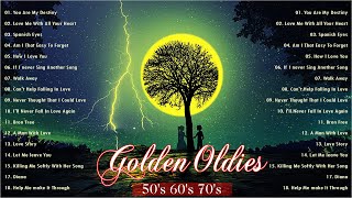 Golden Oldies Greatest Classic Love Songs 50's 60's And 70's - Oldies But Goodies