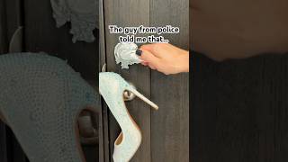 The guy from police told me that… 🚪🔒😱