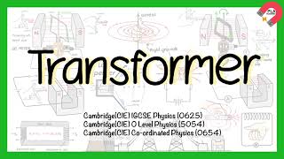 transformers for IGCSE Physics, GCE O level Physics