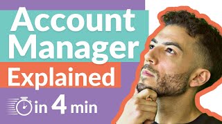Account Manager Responsibilities and Career Path