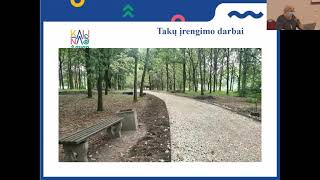 Radeta Savickienė,Execution of infrastructure works in sensitive area: example of Kaunas oak forest