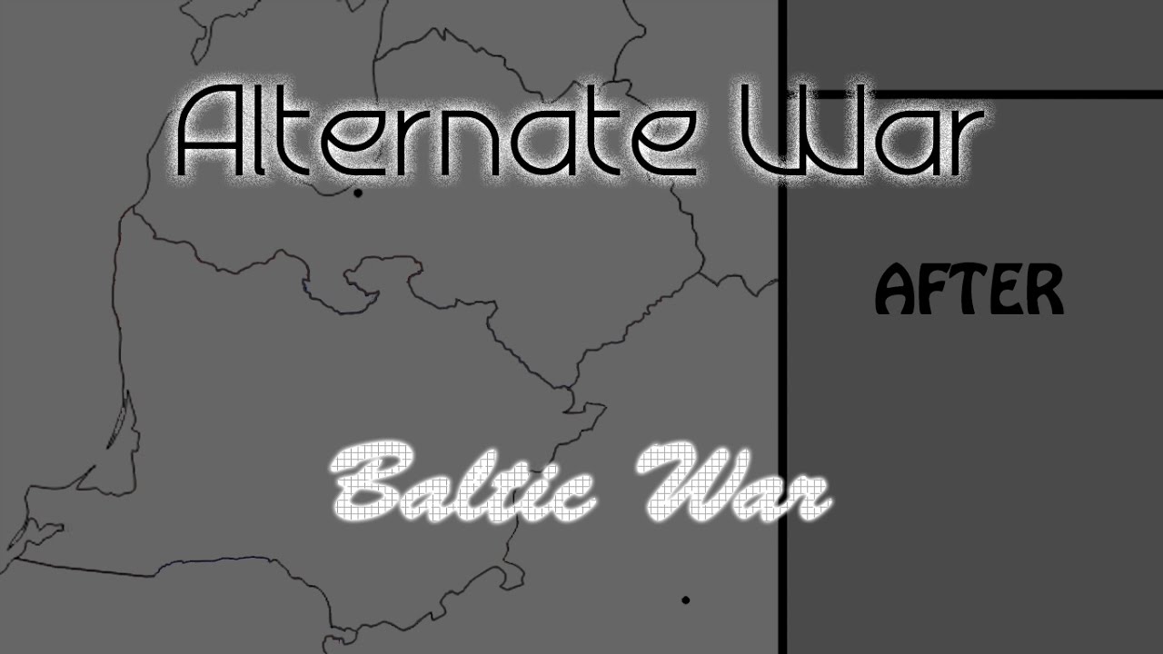 Alternate War Baltic War Youtube