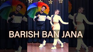 Barish Ban Jana #Shorts Dance Cover | Hina K, Shaheer S | Bollywood Dance Choreography