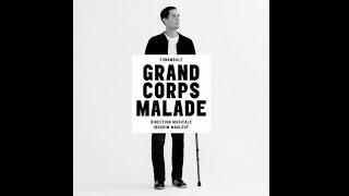 GRAND CORPS MALADE - LES VOYAGES EN TRAIN [Paroles]