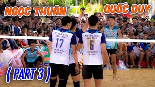 (Part 3) Losing is coming back, Experience 4.4 QUOC DUY meets TOP VN main attacker - NGOC THUAN