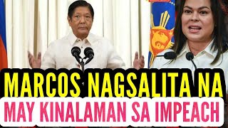 MARCOS NAGSALITA NA SA IMPEACHMENT NI VP SARA DUTERTE II UMAMIN MAY KINALAMAN