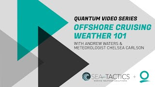 Offshore Cruising Weather 101