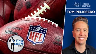 Tom Pelissero on When to Expect an 18-Game NFL Regular Season | The Rich Eisen Show