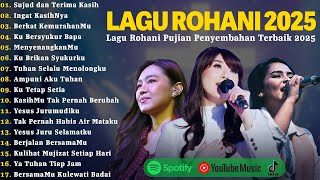 Lagu Rohani JCC Worship, Symphony Worship & NDC Worship Full Album Terbaik 2025 | Ingat KasihNya