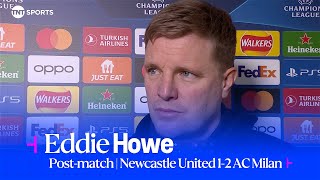 "IT WASN'T MEANT TO BE" 💔 | Eddie Howe reacts after Newcastle's European dream ends against AC Milan