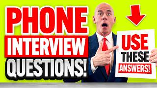 PHONE INTERVIEW QUESTIONS \u0026 ANSWERS! (How to PREPARE for a TELEPHONE INTERVIEW!) INTERVIEW TIPS!