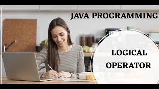 Logical Binary Operator in java programming 3