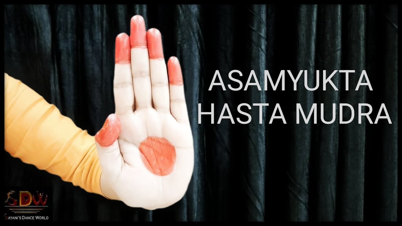 Asamyukta Hasta Mudra/Indian Classical Dance Basic/Sayani's Dance World ...