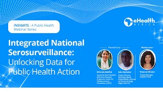 Integrated National Serosurveillance: Unlocking data for public health action