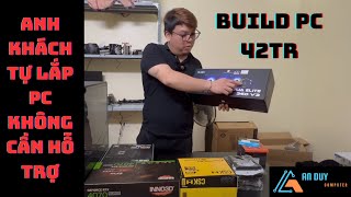 Anh khách dễ tính nhờ build PC và cái kết đến tận nơi tự lắp máy luôn khiến ae chúng tôi bất ngờ 😅