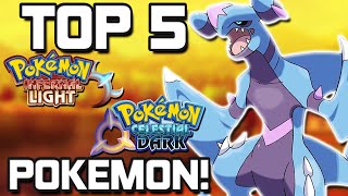 Top 5 Pokémon In Pokémon Infernal Light & Celestial Dark!