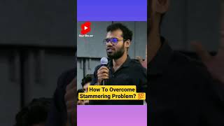 How To Overcome Stammering Problem? 💯 @englishlovers_official @SandeepSeminars #shorts