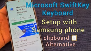 Microsoft SwiftKey Keyboard with clipboard (Samsung Keyboard Alternative)